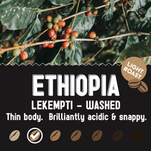 Load image into Gallery viewer, Ethiopia Lekempti Washed | Light Roast