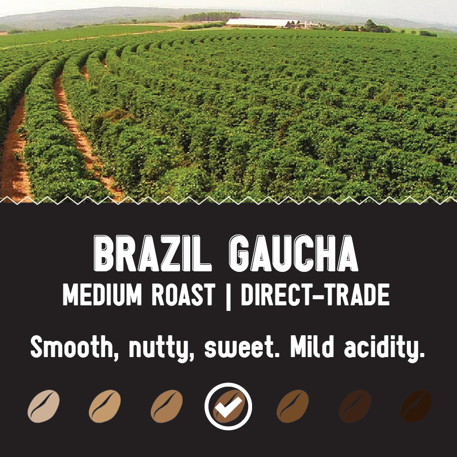 Brazil Gaucha - Medium Roast | Bulk 5lb.