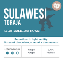 Load image into Gallery viewer, Sulawesi Toraja Bright Java | Light Roast