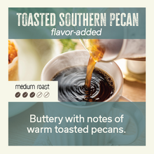 Load image into Gallery viewer, Toasted Southern Pecan | Fundraiser